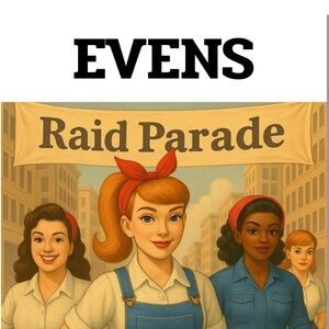 EVENS <2/12>  RAID PARADE w/ RACHEL IS LIVE Tues/Wed/Fri 10am PT